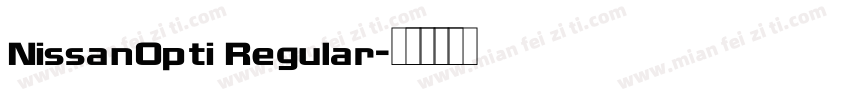 NissanOpti Regular字体转换